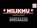 Download Lagu Milikmu ( karaoke version )
