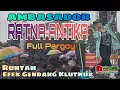 Download Lagu Ratna Antika - Efek Gendang Kluthuk (Full Pargoy) Ambasador