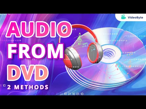 Download MP3 🔥🔥【2 Methods】How to Rip Audio from DVD Easily?