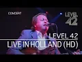 Download Lagu Level 42 -  Live in Holland, 2009 (High Definition) FULL CONCERT