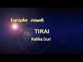 Download Lagu karaoke Tirai Rafika Duri