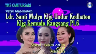 Download LADRANG SANTI MULYO Kljg UNDUR KEDHATON  Kljg KEMUDO RANGSANG 🔴 YMS CAMPURSARI PONOROGO MP3