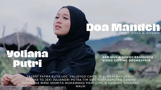 Download YOLIANA PUTRI -DOA MANDEH MP3