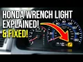 Your Honda s Yellow Wrench Light Just Told You This Maintenance is Due