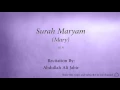 Download Lagu Surah Maryam Mary   019   Abdullah Ali Jabir 2   Quran Audio