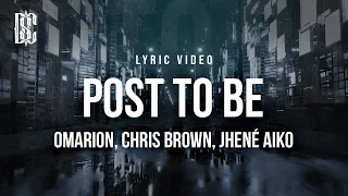 Omarion Feat Chris Brown Jhene Aiko Post To Be Lyrics 