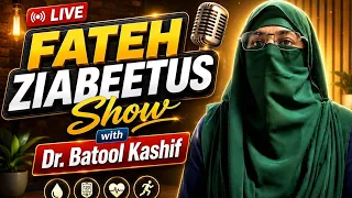Fateh Ziabeetus Show