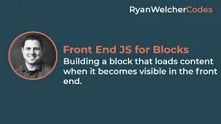 Front End JS for Blocks WordPress Tutorial Custom Block Development