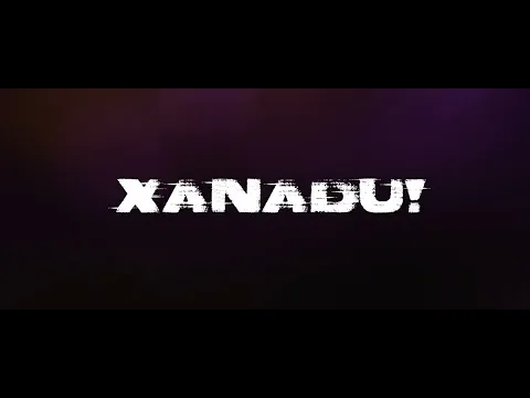 Xanadu! -Trailer