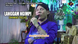 Download DHIMAS TEDJO - LANGGAM NGIMPI (LIVE) CAMPURSARI PENDOPO KANG TEDJO 16 OKTOBER 2020 MP3
