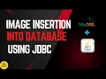 How to do Images using plain JDBC Image handling with Java and JDBC in MySQL