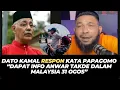 Download Lagu DATO KAMAL RESPON KATA PAPAGOMO “DAPAT INFO ANWAR TAKDE DALAM MALAYSIA 31 OGOS”