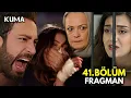 Download Lagu KUMA 41.BÖLÜM | Kuma finalinde yeni bir bebek karşılanır ve Sema ile Emir tutuklanır.