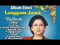 Download Lagu Langgam Jawa Waljinah terbaik sepanjang masa 