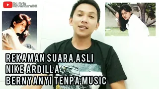 Download Rekaman Suara Asli Nike Ardilla bernyanyi tanpa Music MP3