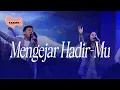 Download Lagu Mengejar Hadir-Mu - Lifehouse Music ft. Felix Veliando
