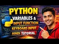 Python Variables and Input Function in Hindi Python Programming Tutorial