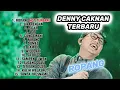 DENNY CAKNAN ROPANG TERBARU VIRAL 2025 FULL ALBUM 