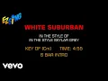 Skylar Grey - White Suburban (Karaoke EZ Sing)