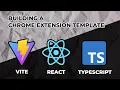 How to Build a Chrome Extension from scratch using Vite React and TypeScript