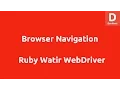 Browser Navigation in Watir WebDriver