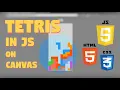 Let s make 15 games in JavaScript Tetris in 15 minutes