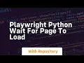 playwright python wait for page to load