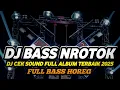Download Lagu DJ CEK SOUND TERBARU 2025 FULL BASS HOREG NROTOK PARAH MBEDIL NULUP