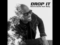 Drop It (feat. Baky)