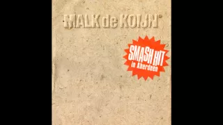 Download Malk de Koijn - Å ÅÅ MÆIO [HD] MP3