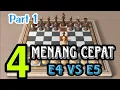 Download Lagu Menang Capat 4 pembukaan Populer Saat E4 VS E5, Jebakan beruntun , trik catur Mematikan