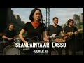 Lagu seandainya ari lasso ( cover ai )