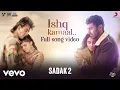 Download Lagu Ishq Kamaal - Sadak 2| Full Song | Javed Ali | Suniljeet | Shalu Vaish
