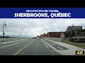 Sherbrooke Quebec 4K Drive