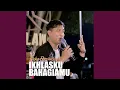 Download Lagu Ikhlasku Bahagiamu
