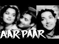 Download Lagu Aar Paar : All Songs Jukebox | Geeta Dutt, Mohammed Rafi, Shamshad Begum | Bollywood Hindi Songs
