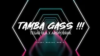 Download TAMBA GASS !!! Tegar Ola X Arshy Idrak ( REMIX ) FAHMY RADJAK 2023 MP3