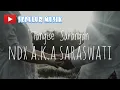 Download Lagu SEDULUR MUSIK| Tangise Sarangan - Ndx a.k.a Saraswati | official Video Clip