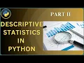Descriptive Statistics in Python - Part 2
