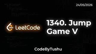 LeetCode 1340 - Jump Game V Hard DP DFS Memoization Explained in Java
