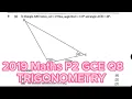 TRIGONOMETRY QUESTION FULLY SOLVED-2019 P2 GCE ECZ