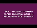SQL Natural human alpha-numeric sort in Microsoft SQL Server