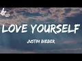 Download Lagu Justin Bieber - Love Yourself (TikTok 'Cause if you like the way you look that much Lyrics)