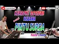 Download Lagu Karaoke Qasidah PINTU SURGA | Nada Cowok | Versi Rebana Audul Marom