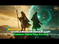 Download Lagu ᴴᴰ Logika Sains dan Spiritualitas dalam Perjalanan Nabi Musa dan Khidir, Mitos atau Fakta?