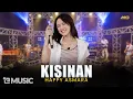 Download Lagu HAPPY ASMARA - KISINAN | Feat. BINTANG FORTUNA  