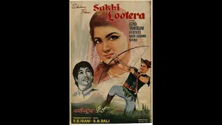 sakhi lootera 1969 rare movie azad tabassum hercules shakeela bano bhopali habib heera sawant