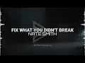 Nate Smith - Fix What You Didn't Break (Lyrics)