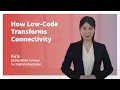 How Low-Code Integration Simplifies Connectivity