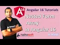 Nested Form Array in Angular 16 Angular Forms Angular 16 Tutorial in Hindi